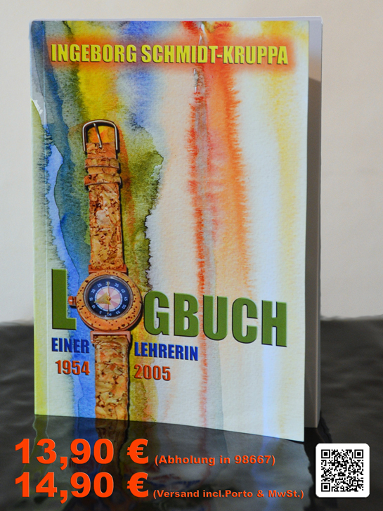 ISK - ART Ingeborg Schmidt-Kruppa - Logbuch einer Lehrerin